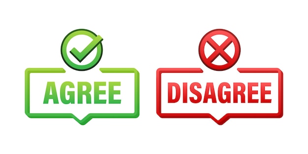 Vector agree and disagree concept bubbles vector illustration with checkmark and cross icons