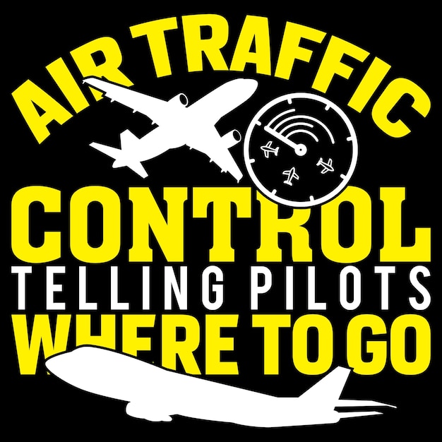 Controllo del traffico aereo che dice ai piloti dove andare - t-shirt