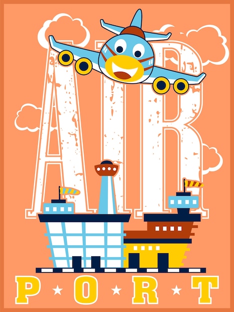 Airport with funny airplane cartoon