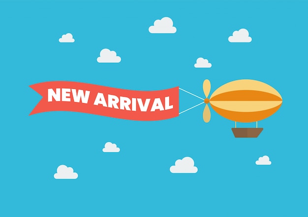 Airship pulls the banner with word NEW ARRIVAL on it. Flat style design. Vector illustration