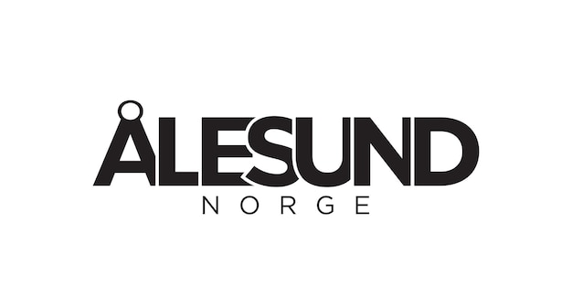 Alesund 在挪威的章中 设计具有几何风格的向量插图与大胆的字体在现代字体 图形口号字母
