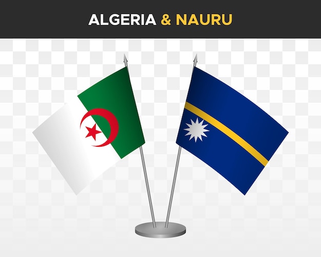 Algeria and Nauru desk flags mockup isolated on white 3d vector illustration table flags