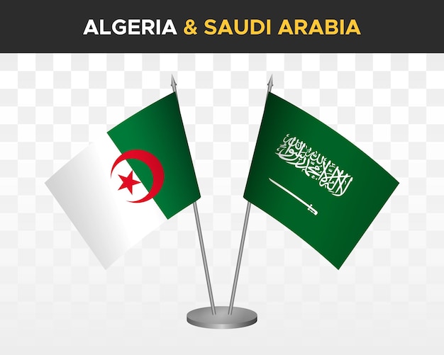 Algeria and Saudi Arabia desk flags mockup isolated on white 3d vector illustration table flags