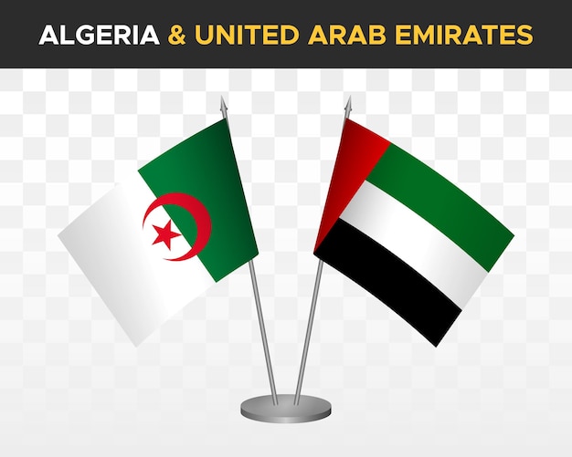 Макет настольных флагов Алжира и Объединенных Арабских Эмиратов ОАЭ изолированные трехмерные векторные иллюстрационные флаги таблицы