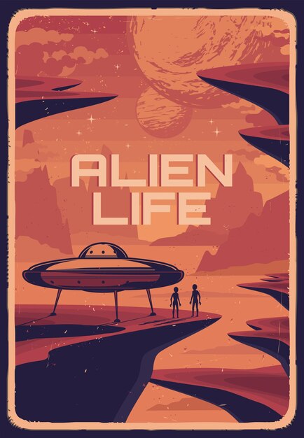 Alien leven in de ruimte vintage poster Vliegende schotel ruimteschip op de rode planeet oppervlak en aliens humanoi