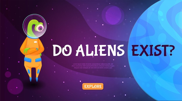 Do aliens exist horizontal banner with cute cartoon creature and question