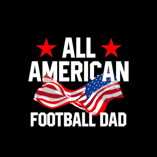 Футболка All American Football с изображением папы и плаката