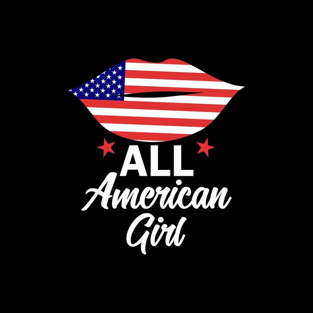 Vector all american girl independence day tshirt design