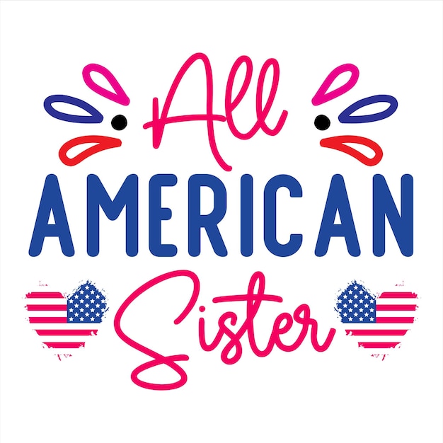 All american sister