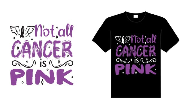 모든 암이 분홍색인 것은 아닙니다. 췌장암 티셔츠 디자인 타이포그래피 레터링 상품 디자인