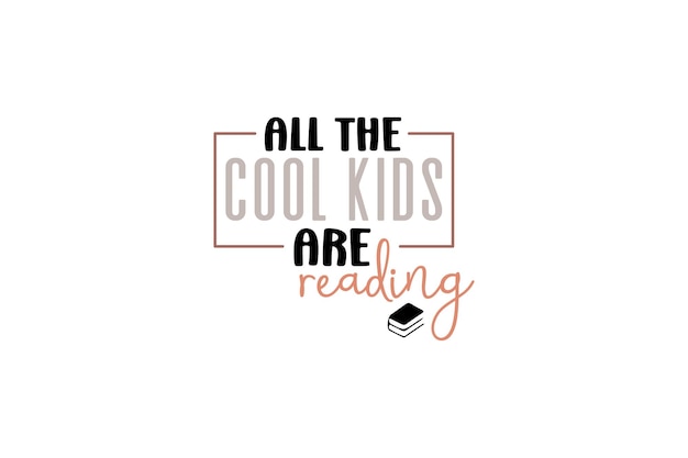 All the cool kids are reading