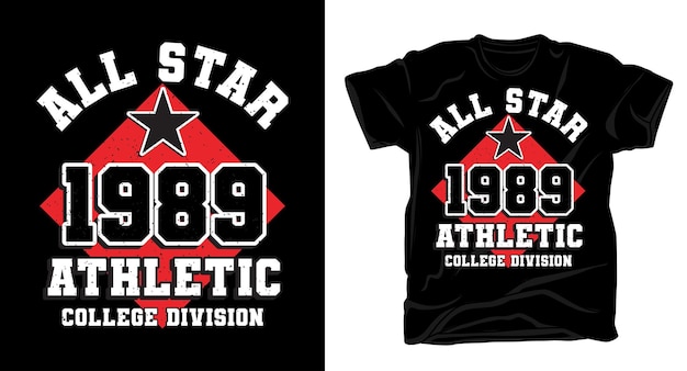 All star diciannove ottanta nove atletico varsity tipografia t-shirt design