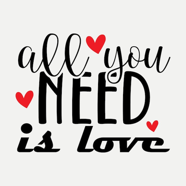 Premium Vector | All you need is love 1
