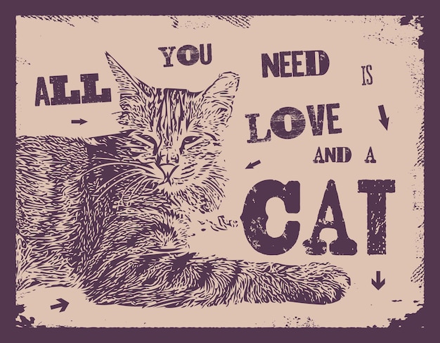 Vector all you need is love and a cat