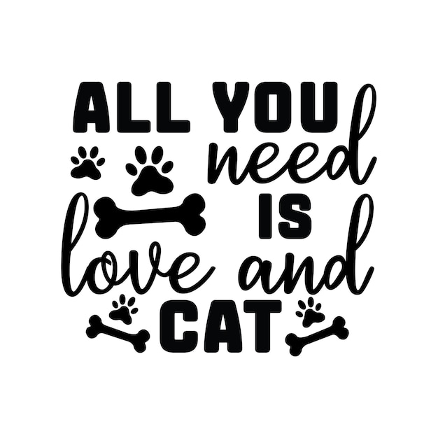 all you need is love and cat