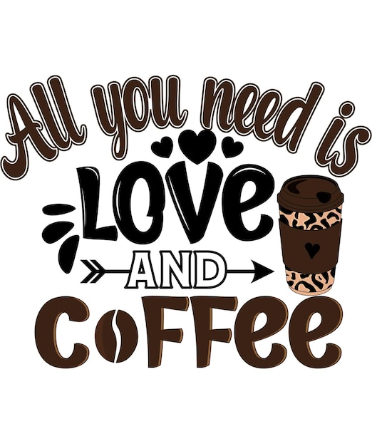 All you need is love and coffee