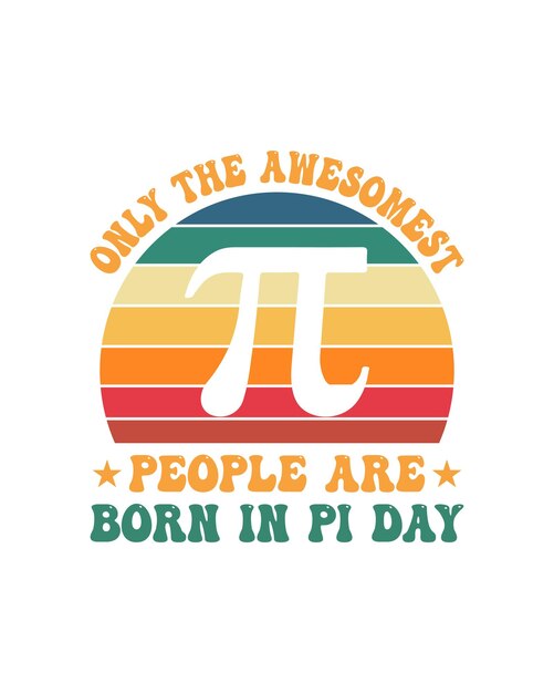 Alleen de meest geweldige mensen worden geboren in pi dag t shirt ontwerp