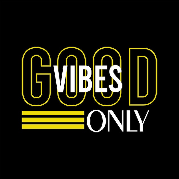 Alleen goede vibes t-shirt typografieontwerp