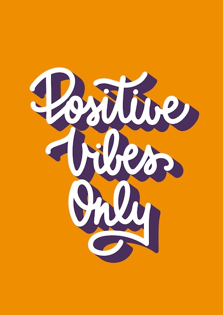 Alleen positieve vibes Motiverende en inspirerende citaat handgeschreven typografie