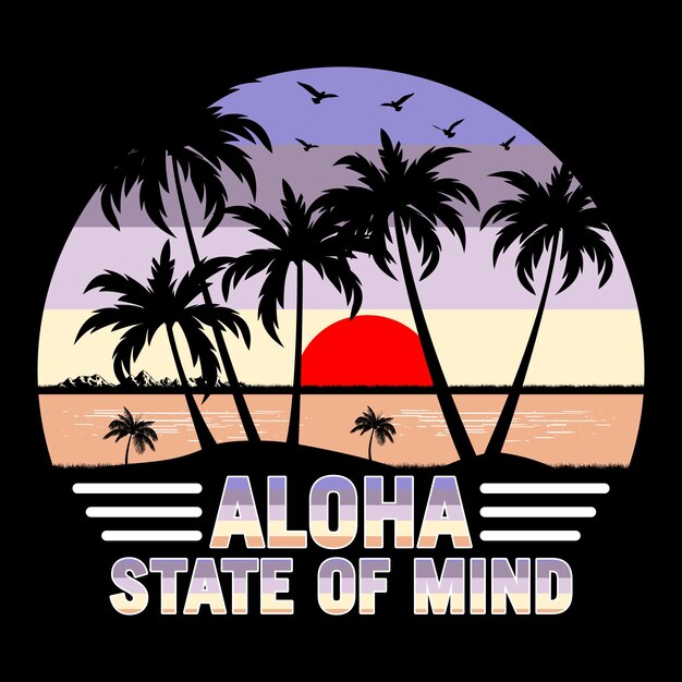 Vector aloha state of mind surfen beach sunset zomer sublimatie t-shirt ontwerp