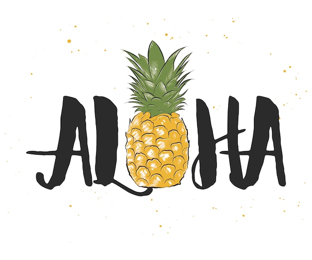 Aloha with sketch of pineapple in engraved style