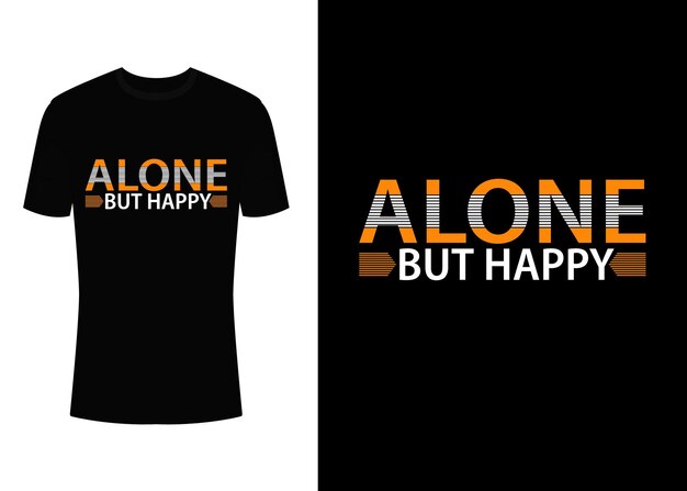 Alone but Happy