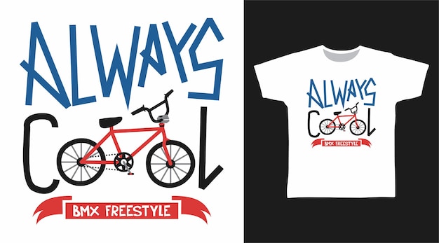 Vector altijd cool met fiets voor t-shirtontwerp