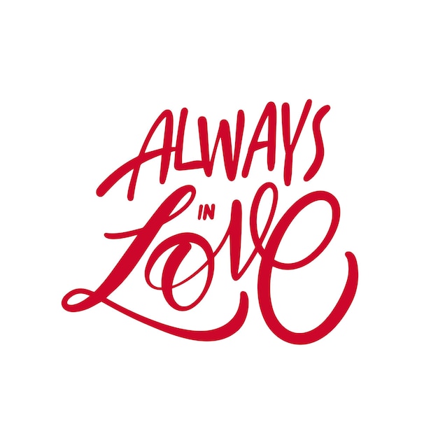Altijd verliefd Een prachtig gemaakt romantisch typografie ontwerp voor liefdesliefhebbers