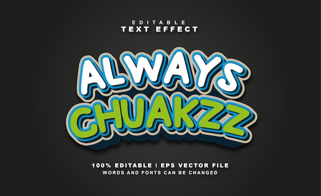 Alway chuakzz text effect free vector