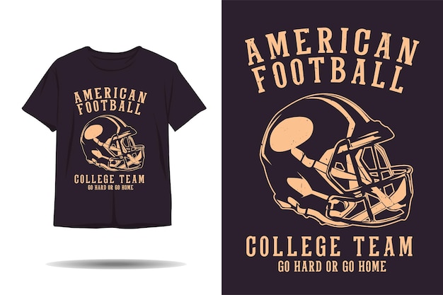 Vector american football college team go hard or go home silhouette tshirt design