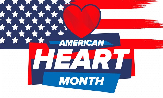 Vector american heart month in usa nationwide problem of heart and blood vessel diseases medical vector