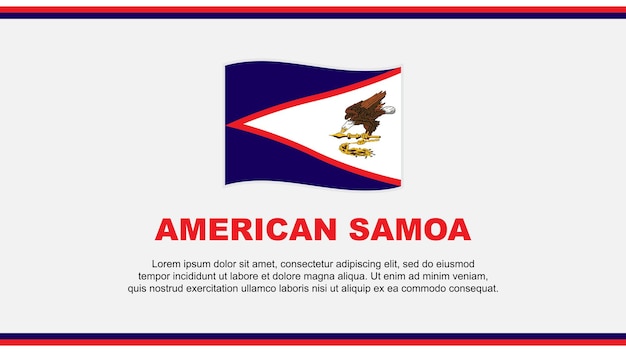 Amerikaans-Samoa Vlag Abstracte Achtergrond Ontwerpsjabloon Amerikaans-Samoa Onafhankelijkheidsdag Banner Sociale Media Vectorillustratie Amerikaans-Samoa Design