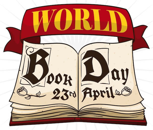 Древняя книга открыта с датой напоминания и поздравительным сообщением в ленте в честь Всемирного дня книги
