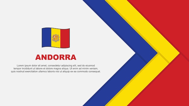 Andorra Flag Abstract Background Design Template Andorra Independence Day Banner Cartoon Vector Illustration Andorra Cartoon