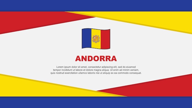 Andorra Vlag Abstracte Achtergrond Ontwerpsjabloon Andorra Onafhankelijkheidsdag Banner Cartoon Vector Illustratie Andorra Vector