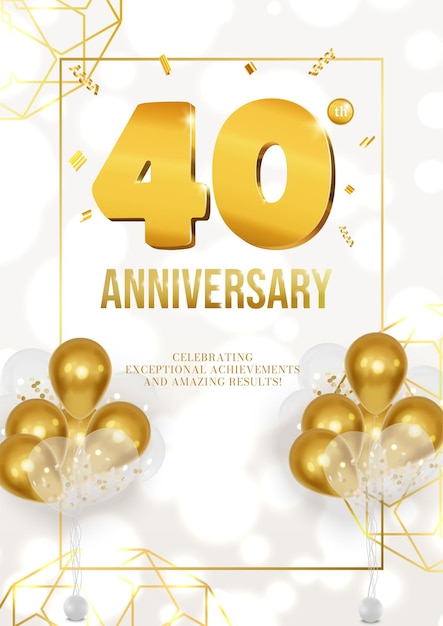 Anniversary celebration poster with golden date and balloons 40