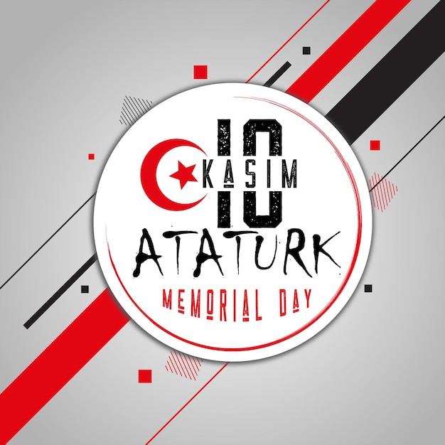Mustafa Kemal Ataturk의 기념일 사망 10 Kasim Ataturk의 Anma Guna 번역 11월 10일