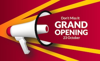 Announcement grand opening with megaphone speaker. flayer marketing banner template for business re open ceremony. text shout out with red and yellow color