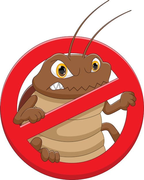 Vector anti cockroach sign with cute cartoon cockroach