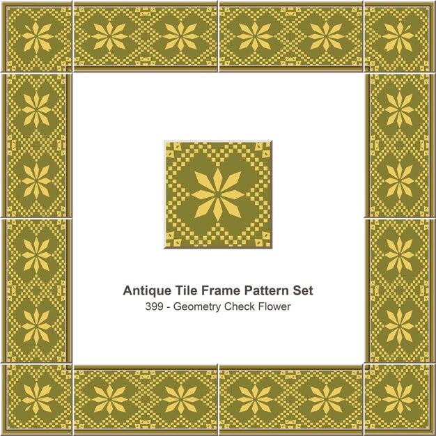 Antique tile frame pattern set Geometry Check Flower