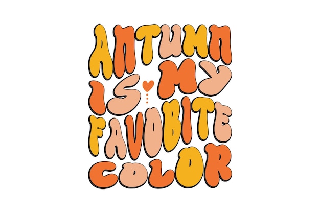 antumn is my favobite color