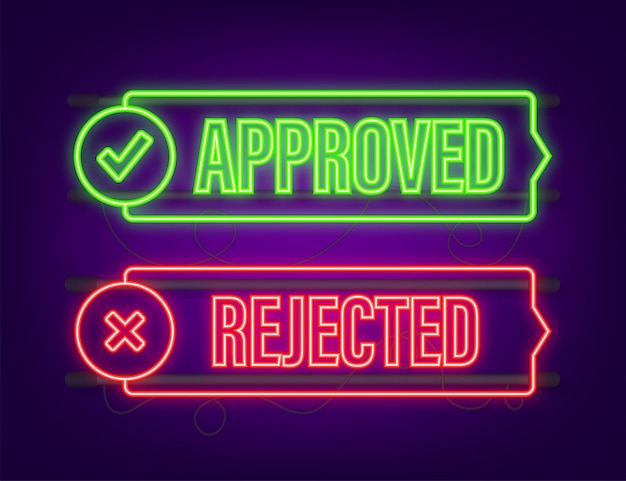 Approved and rejected label sticker icon. Neon icon. Vector stock illustration.