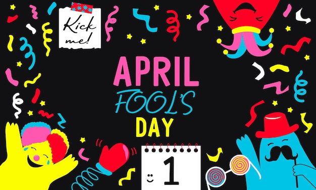 April fools day. Border with funny figures, clown hat, confetti and calendar 1 April.