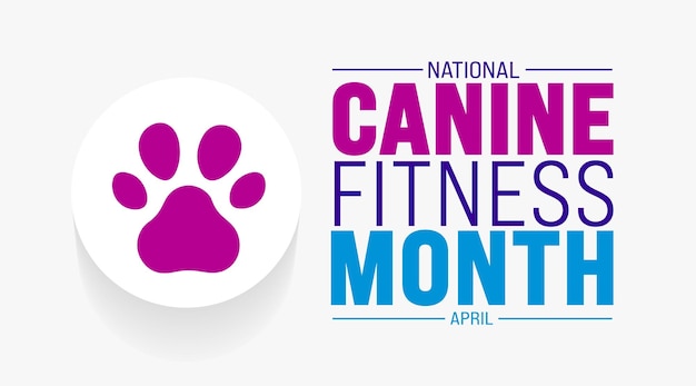 April is Canine Fitness Month 배경 템플릿 휴일 개념을 배경 배너로 사용