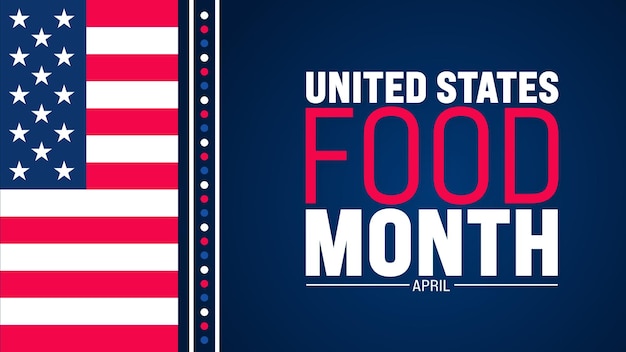 4月は米国の食料月背景テンプレート休日のコンセプトは背景バナーに使用します
