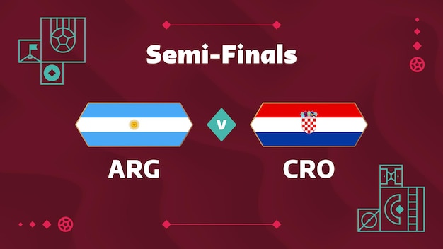 Argentinië kroatië playoff halve finale wedstrijd voetbal 2022 2022 wereldkampioenschap voetbal wedstrijd versus teams intro sport achtergrond kampioenschap competitie poster vector