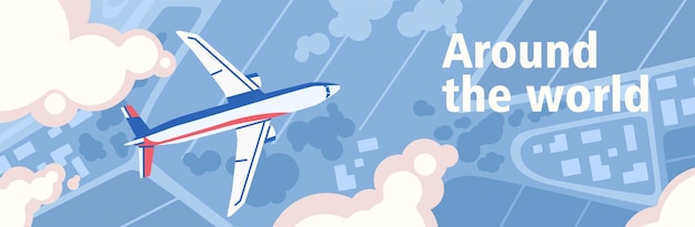 Vector around the world. panoramic scenery top view with flight airplane vector flat illustration. cartoon plane flying over natural landscape surrounded by clouds. colorful horizontal banner.