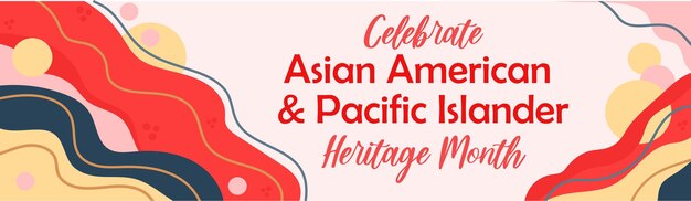 Asian American Pacific Islander Heritage Month Celebration In Usa Vector Banner Aapi