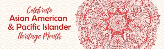 Asian American And Pacific Islander Heritage Month Vector Horizontal Banner Aapi History Celebration