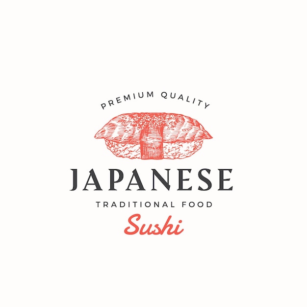 Asian Food Abstract Sign, Symbol or Logo Template. Hand Drawn Sushi or Sashimi and Retro Typography. Japanese Cuisine Vector Emblem Concept. Isolated.